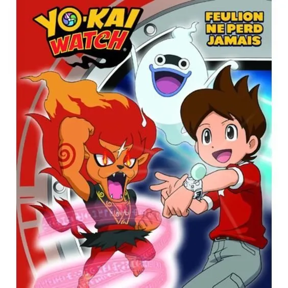 Livre - Yo-Kai Watch - Feulion ne perd jamais - Aventure - Détermination - Nathan-0