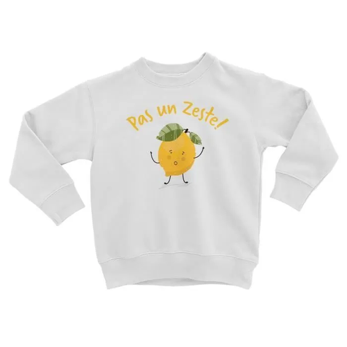 Sweatshirt Enfant Pas un Zeste Mignon Humour Jeu de Mot Citron-0