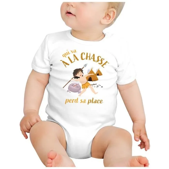 Body Bébé Manche Courte Blanc Qui va à la Chasse perd sa Place Expression Enfant-1