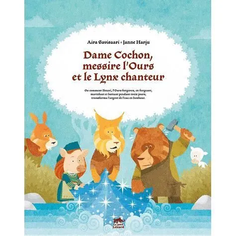 Dame Cochon, messire l'Ours et le Lynx chanteur-0