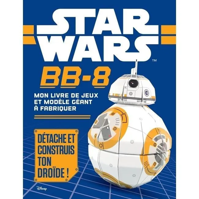 BB-8, mon livre de jeux et modèle géant à fabriquer. Détache et construis ton droïde !-0
