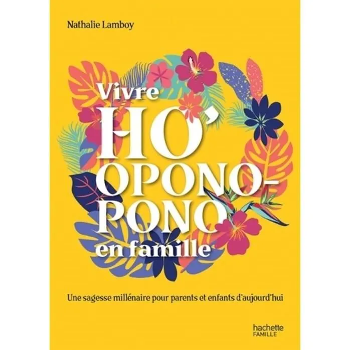 Ho'oponopono pour les enfants - Technique ancestrale de réconciliation pour les parents-0