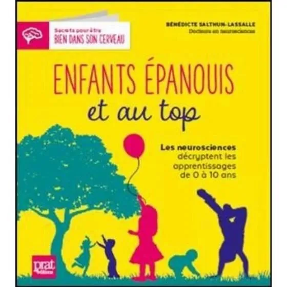 Les neurosciences décryptent les apprentissages de 0 à 10 ans-0