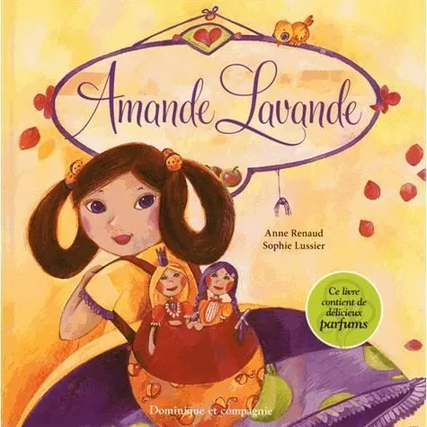 Album - Dominique et Compagnie - Amande Lavande - Roman - 24 pages - ISBN 9782896865055-0