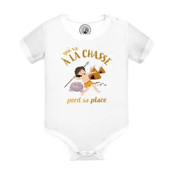 Body Bébé Manche Courte Blanc Qui va à la Chasse perd sa Place Expression Enfant-0