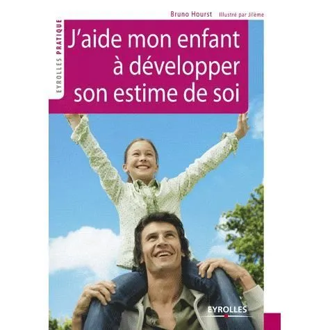 J'aide mon enfant à développer son estime de soi-0