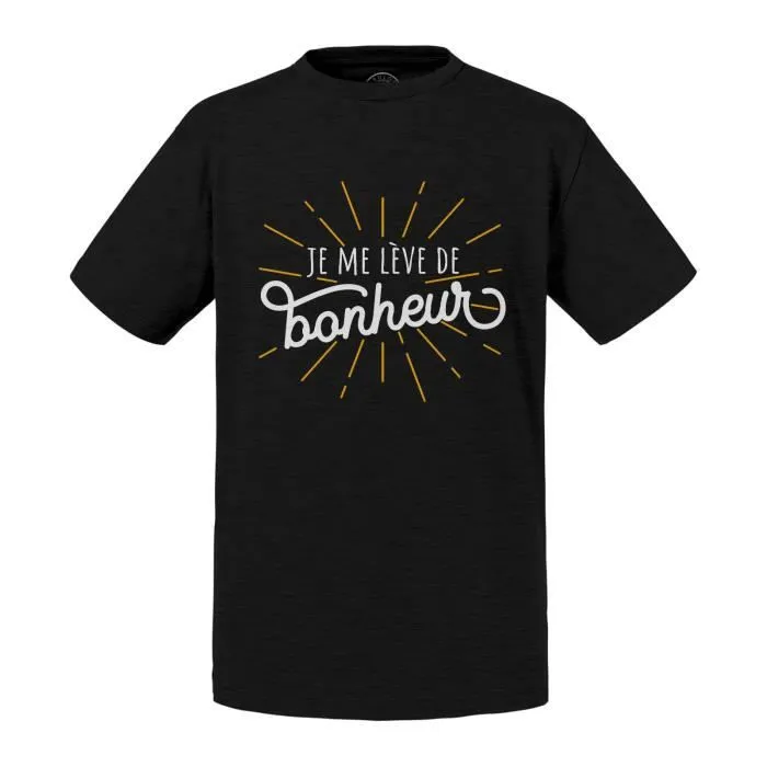 T-shirt Enfant Noir Je me Lève de Bonheur Humour Blague-0