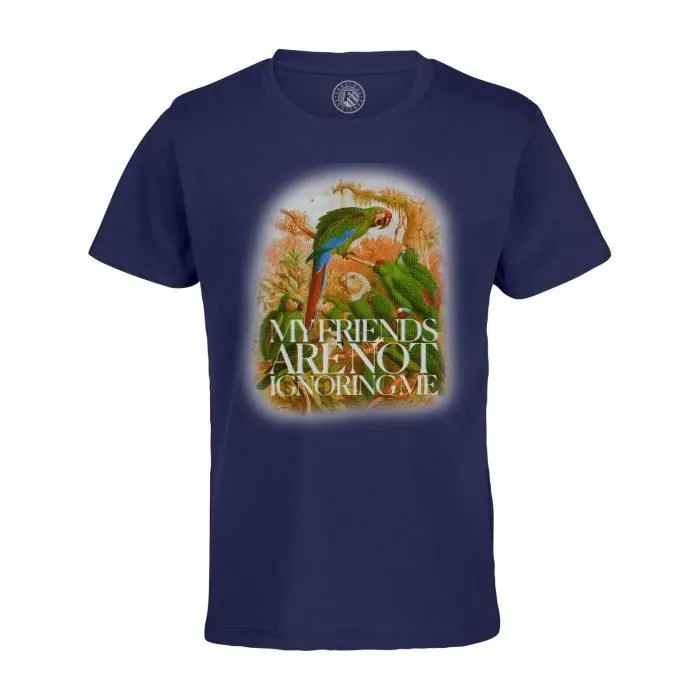 T-shirt Enfant Bleu My Friends Are Not Ignoring Me Parodie Humour Collage Vintage Illustration Art Animaux Perroquet Zoomer-0