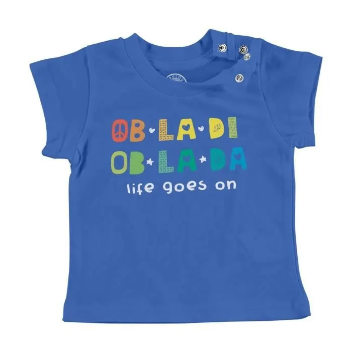 T-shirt Bébé Manche Courte Bleu Obladi Oblada Life Goes On Musique Hippie Chanson-0