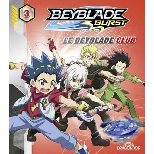 Livre - Beyblade - burst T.3 ; le beyblade club - Pour Enfant de 8 ans - Mixte-0