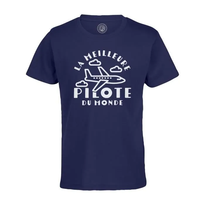 T-shirt Enfant Bleu La Meilleure Pilote du Monde Avion Aviation Transport Aeronautique-0
