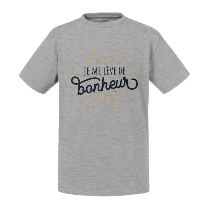 T-shirt Enfant Gris Je me Lève de Bonheur Humour Blague-0