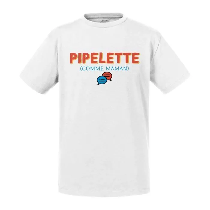 T-shirt Enfant Blanc Pipelette Comme Maman Humour Blague-0