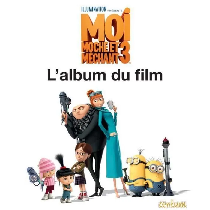 Livre - moi, moche et méchant 3 ; l'album du film-0
