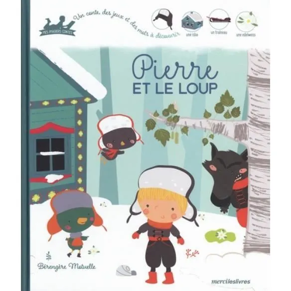 Conte - Pierre et le Loup - Collection innovante de contes et d'imagiers - Bérengère Motuelle - Livre-0