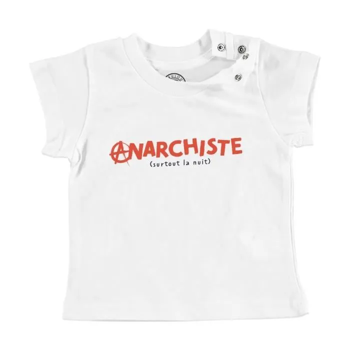 T-shirt Bébé Manche Courte Blanc Anarchiste Surtout la Nuit Blague Humour-0