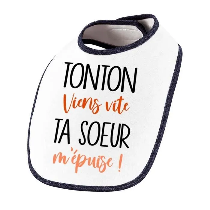 Bavoir Tonton viens vite ta Soeur m'épuise | Cadeau Naissance Baby Shower Noël Anniversaire Enfant Nourrisson-0