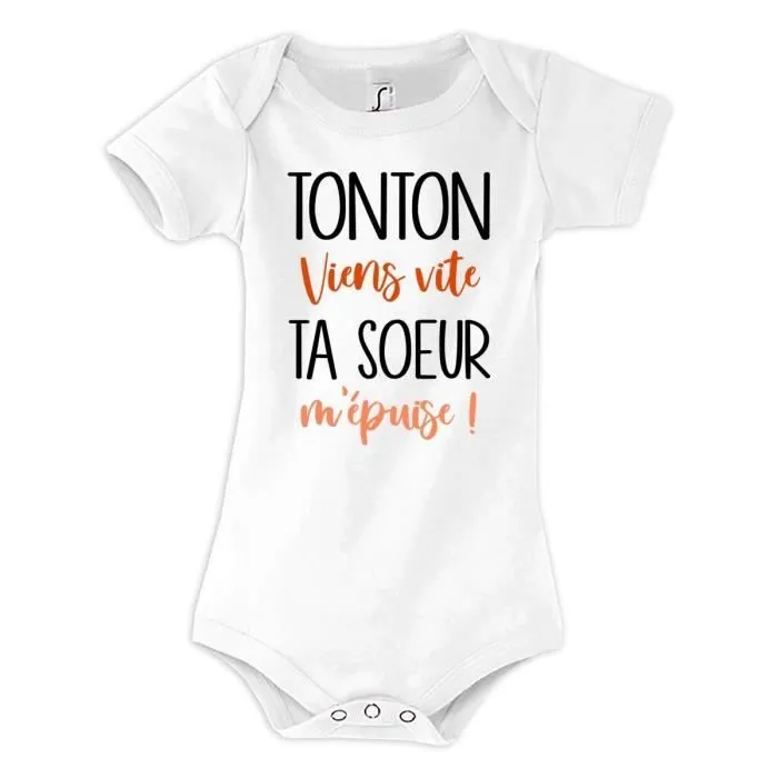 Body bébé - Tonton - Viens vite ta Soeur m'épuise - Blanc - Mixte-0