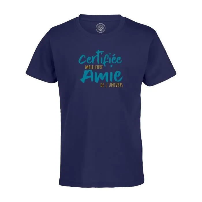 T-shirt Enfant Bleu Certifiée meilleure Amie de l'univers Fille Amie Copine Amitié-0