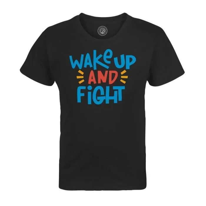 T-shirt Enfant Noir Wake Up and Fight Typographie Message Citation Motivation Inspiration Empowerment-0