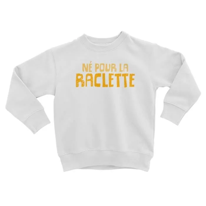 Sweatshirt Enfant Né Pour La Raclette Humour Blague Fromage-0