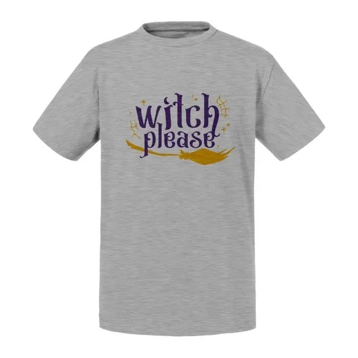 T-shirt Enfant Gris Witch Please Sorcière Bitch Halloween Horreur-0